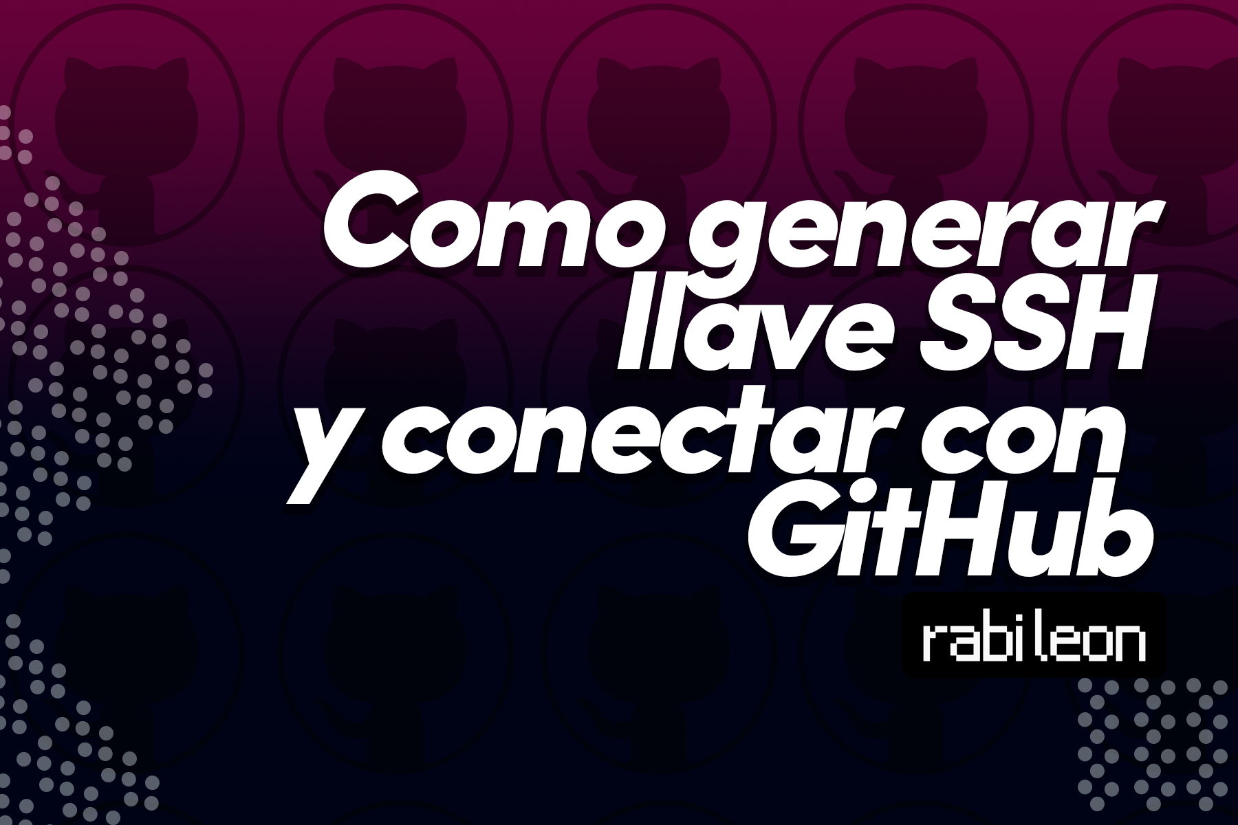 Como generar llave SSH y conectar con GitHub